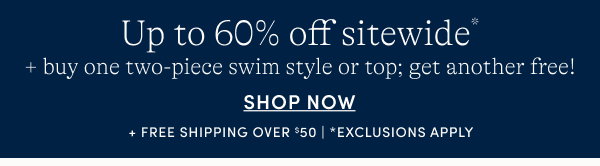 Up to 60% off sitewide