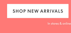 Shop New Arrivals