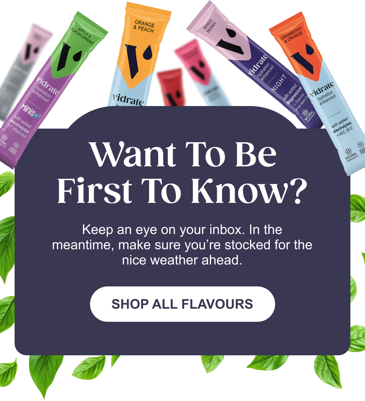 Want to be first to know?