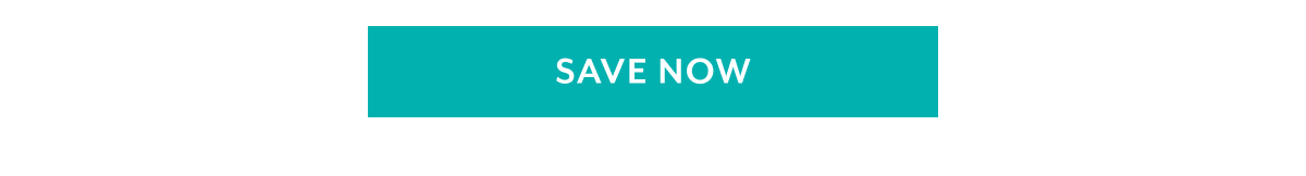 SAVE NOW