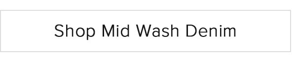 Shop Mid Wash Denim 
