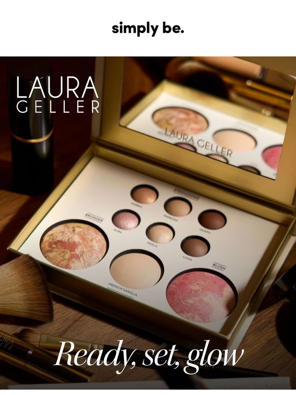 Get that Laura Geller glow ✨