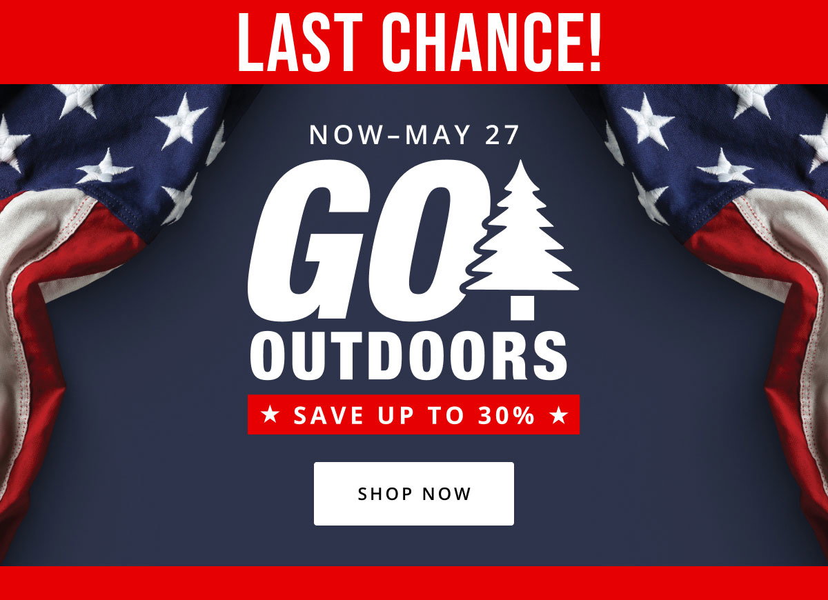 Go Outdoors Last Chance