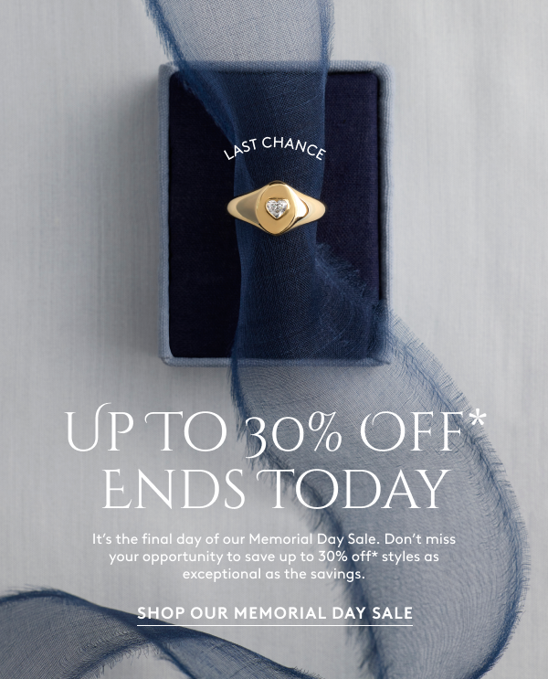 Up To 30% Off* Ends Today