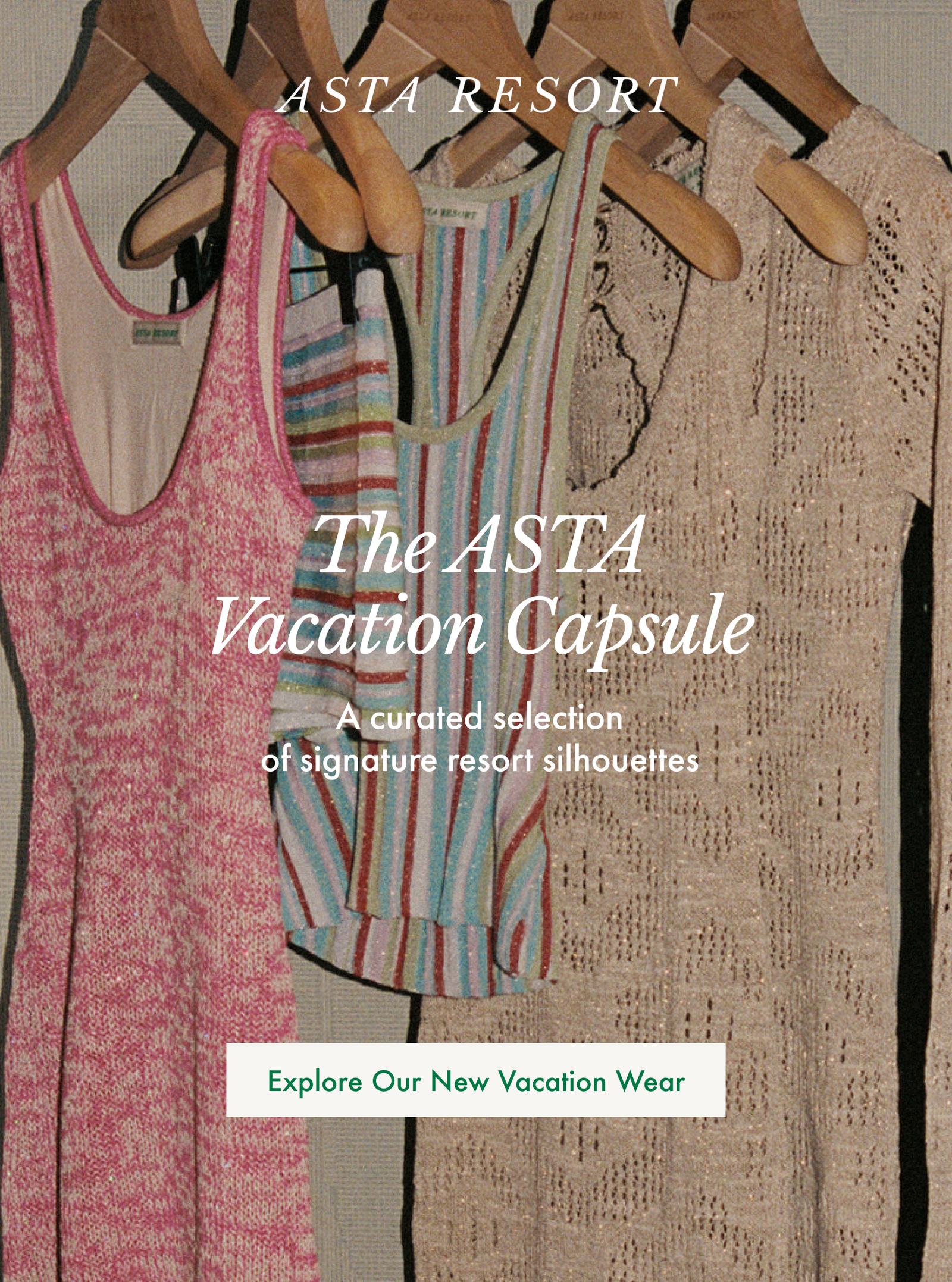 The ASTA Vacation Capsule