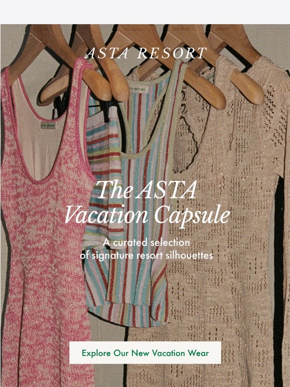 Escape in Style: ASTA Vacation Capsule 🌴