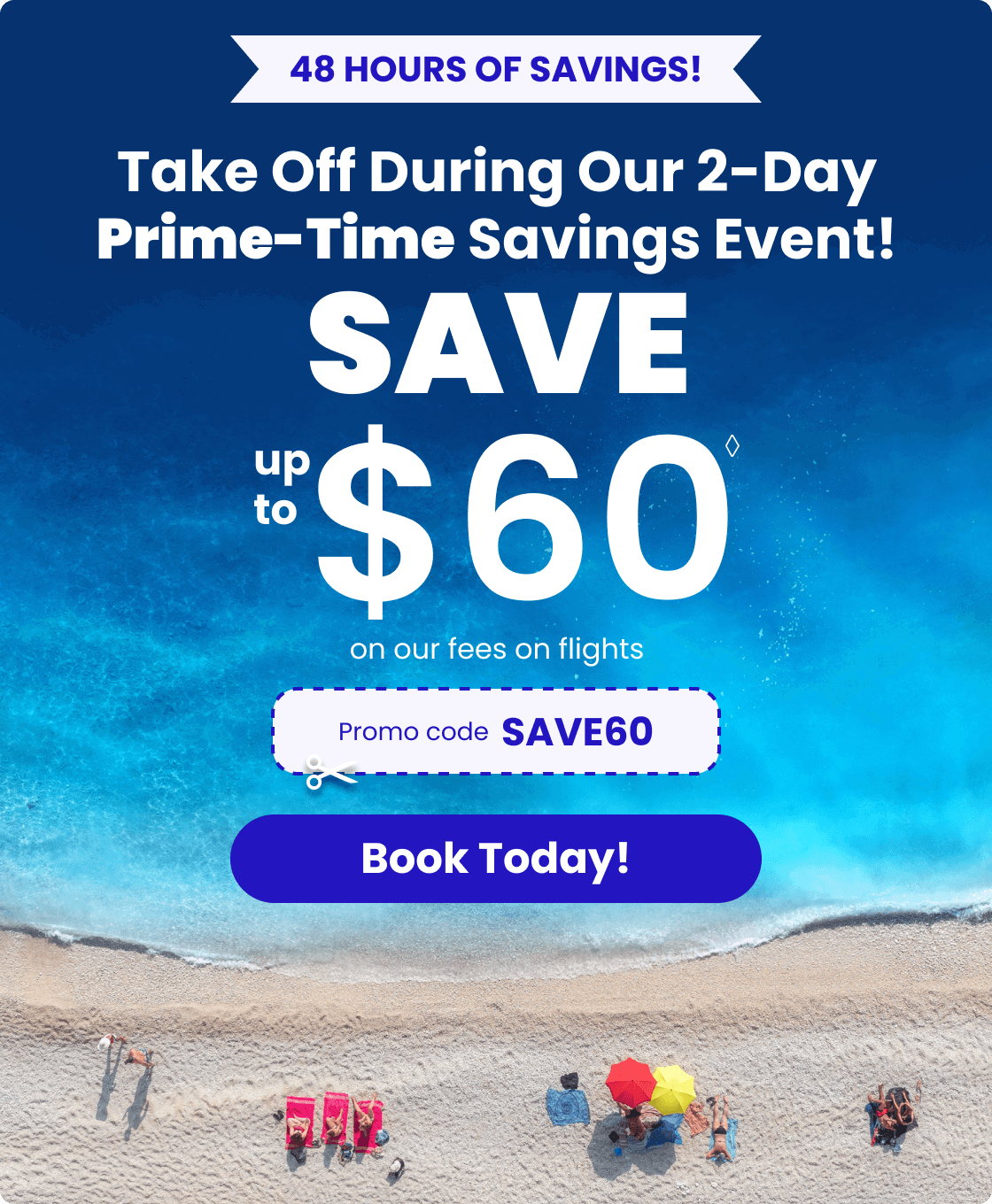 Prime-Time Savings Event!