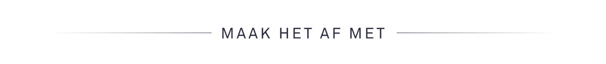 Maak het af met