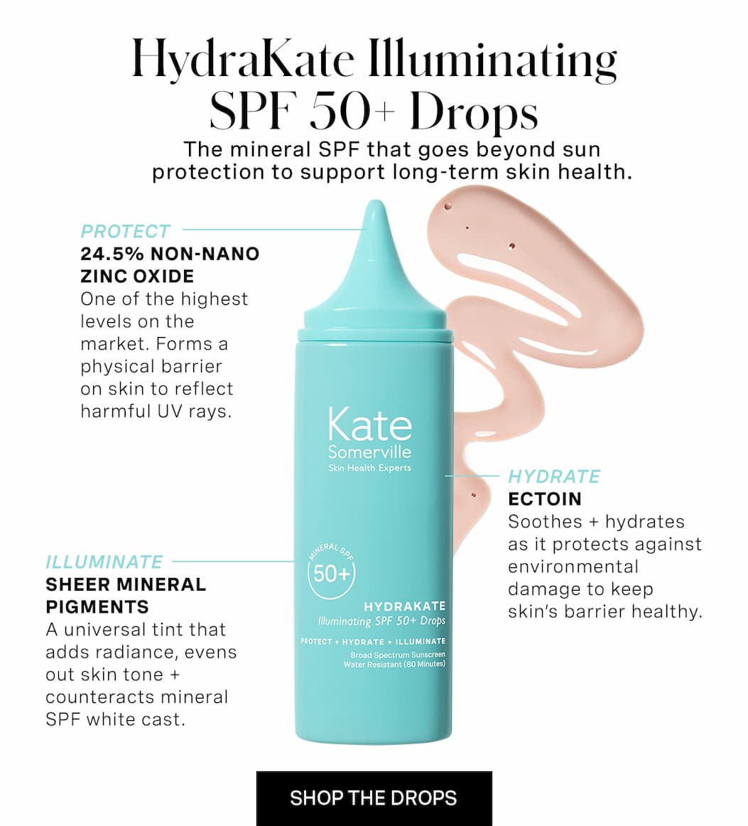 HydraKate Illuminating SPF 50+ Drops | The mineral SPF that goes beyond sun protection to support long-term skin health. | SHOP THE DROPS