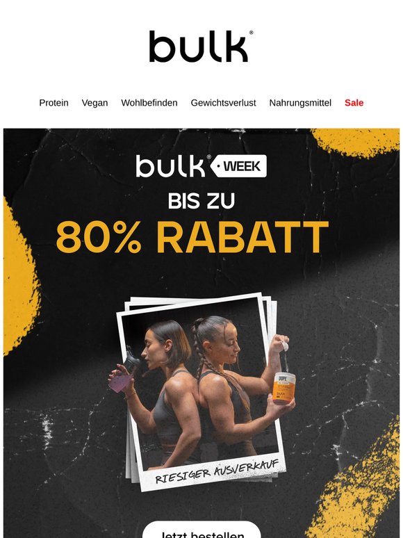 Die Bulk Week Angebote sind da 💪 Spare bis zu 80 %