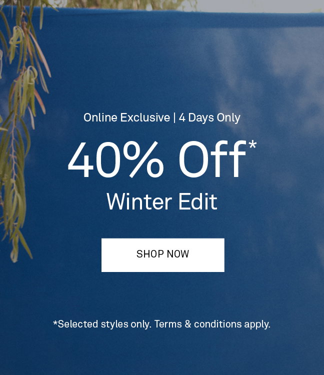 40% Off Winter Edit