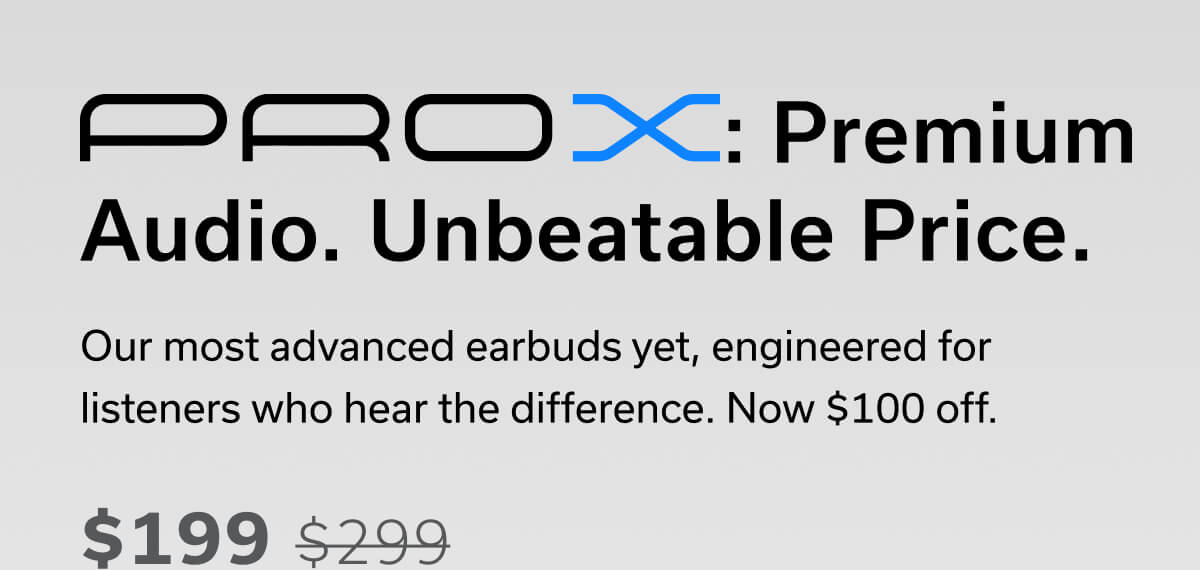 PRO X - $199