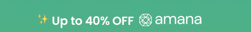 ✨ Up to 40% OFF Amana 