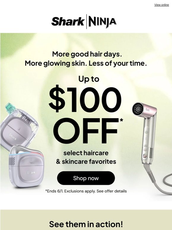 Savings aren't over—up to $100 OFF beauty faves.