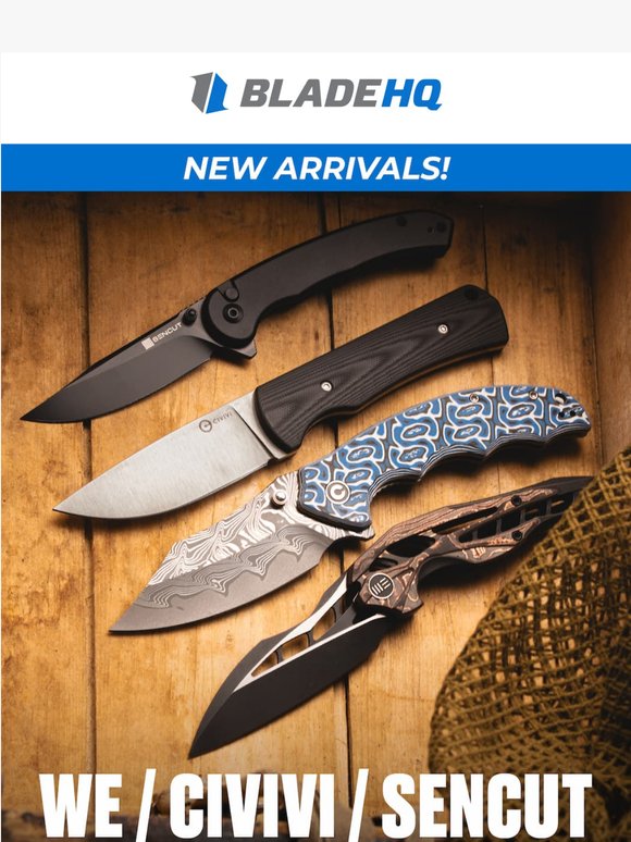 New arrivals from WE, CIVIVI, SENCUT, & SOG!