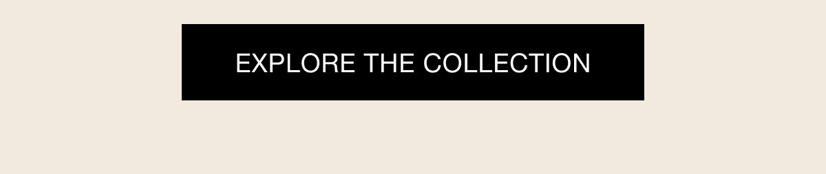 Explore the collection