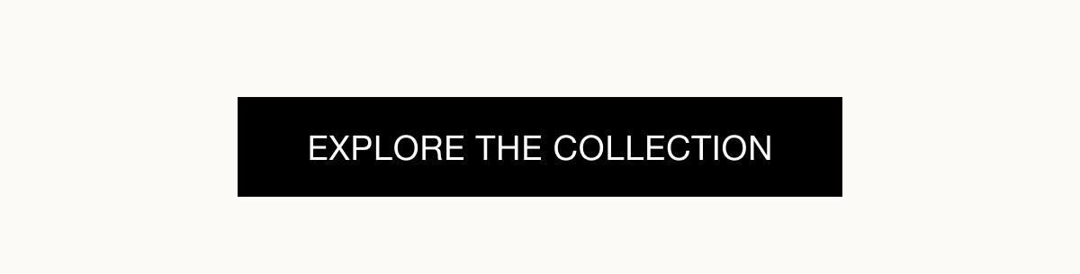 Explore the collection