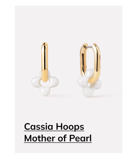 Cassia Hoops Mother of Pearl Cassia Hoops Mother of Pearl