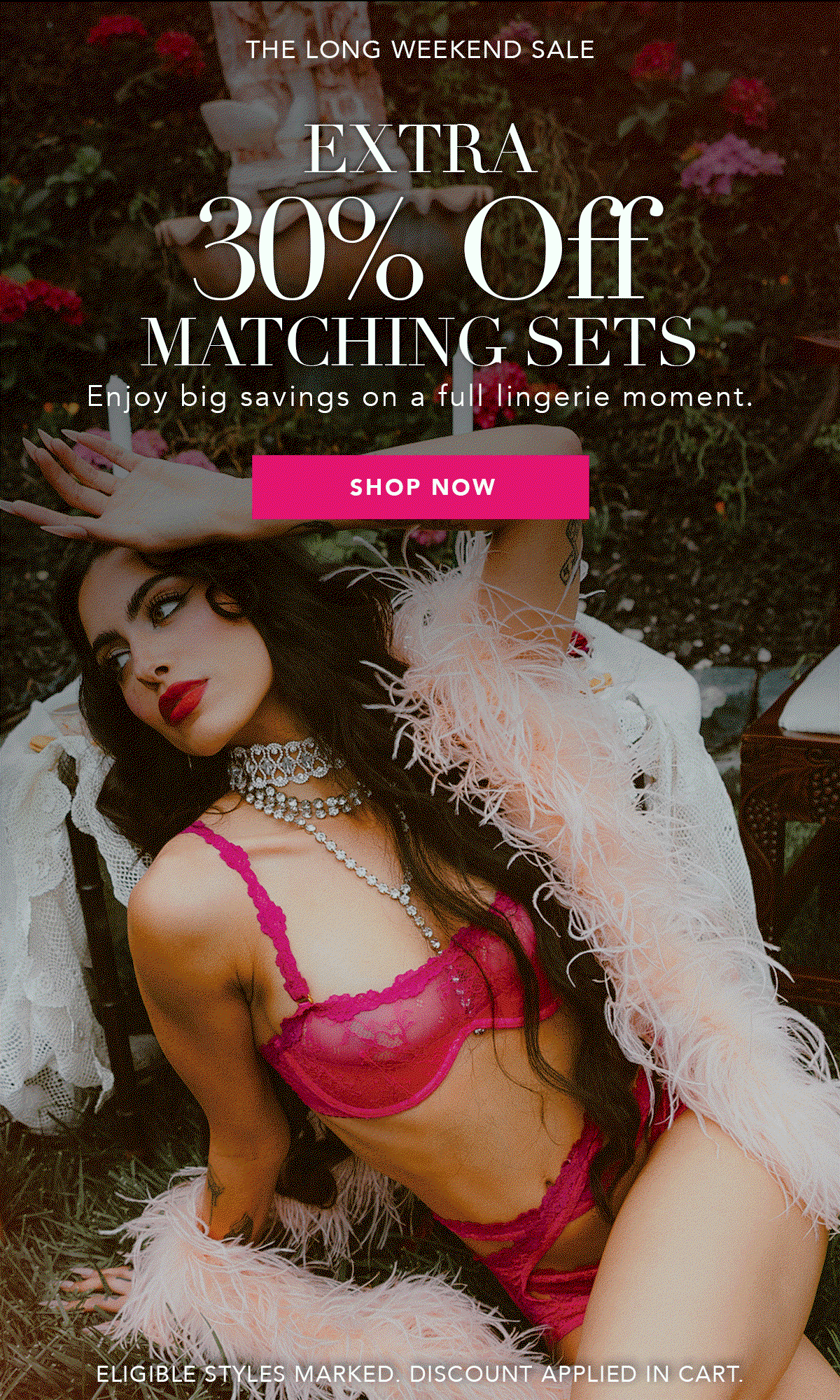Long Weekend Sale | Extra 30% Off Matching Sets [Shop Now]