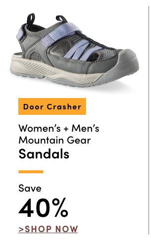 Door Crasher Women's + Men's Mountain Gear Sandals Save 40%