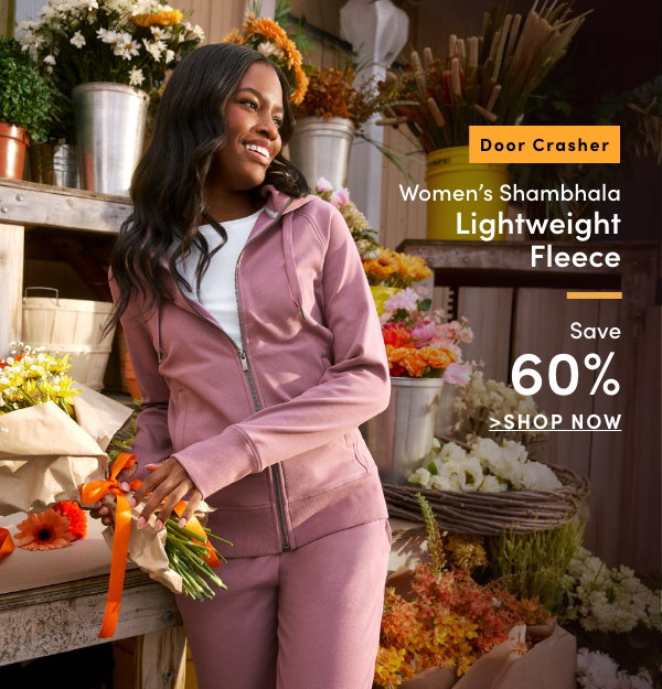 Door Crasher Women's Shambhala Lightweight Fleece Save 60%