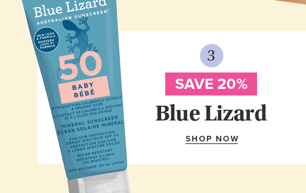 Save 20% on Blue Lizard