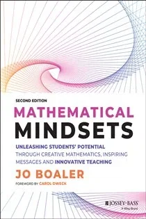 Mathematical Mindsets, by Jo Boaler