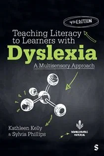 Teaching Literacy to Learners with Dyslexia, by Kathleen Kelly