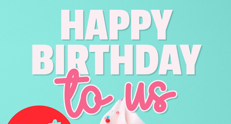 HAPPY BIRTHDAY TO US