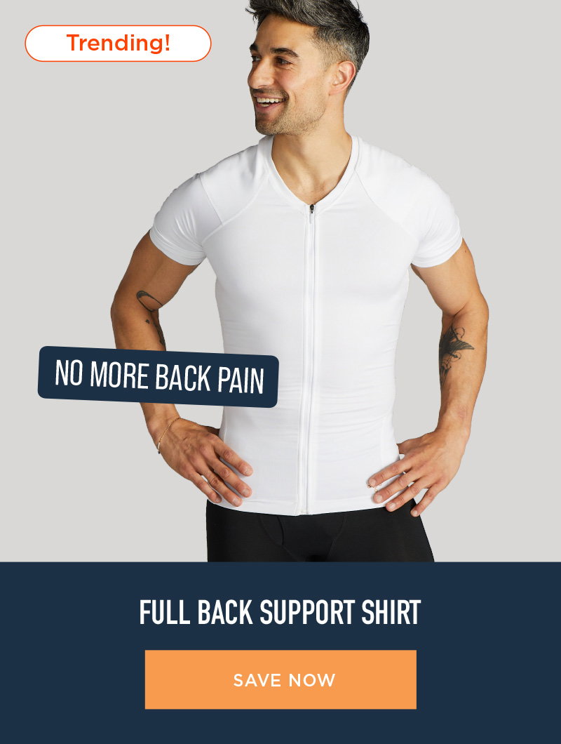 FULL BACK SUPPORT SHIRT SAVE NOW