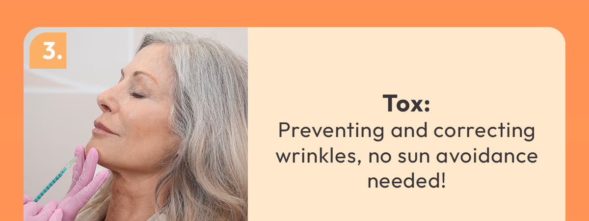 Injectables - Preventing and correcting wrinkles, no sun avoidance needed