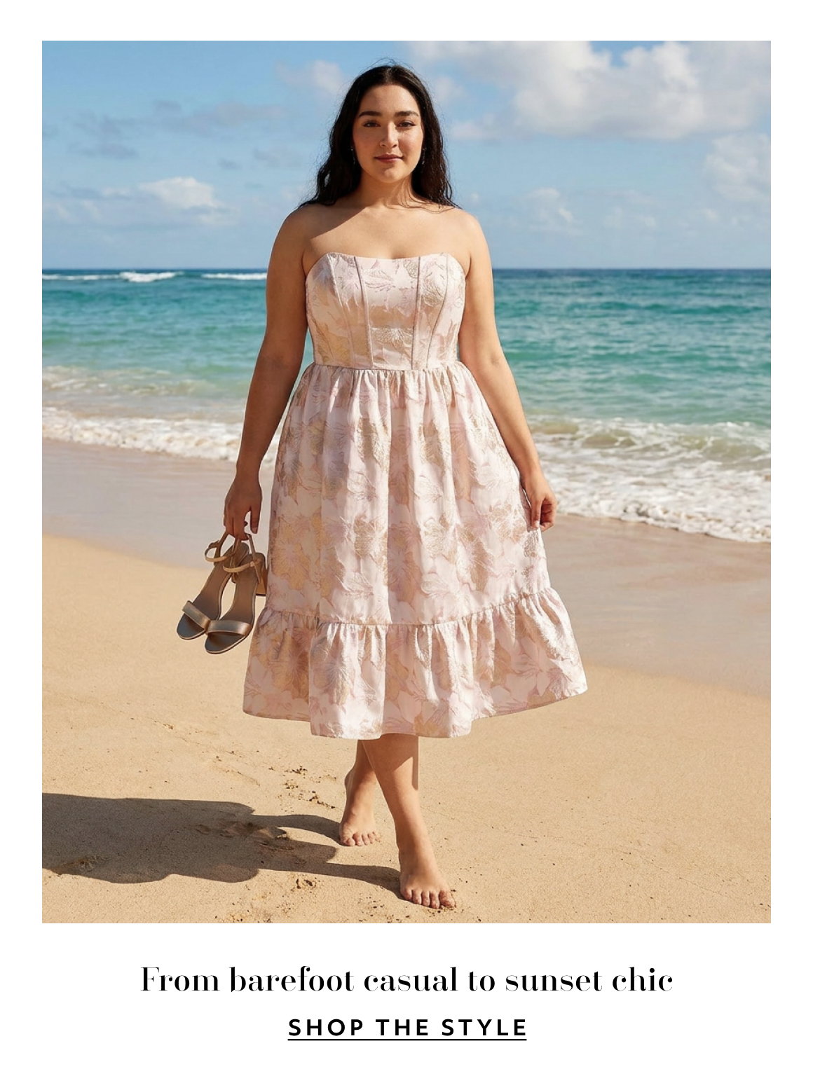 From barefoot casual to sunset chic shop the style