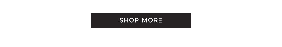 Shop More