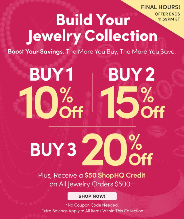 Build Your Jewelry Collection | Buy 1 Get 10% Off | Buy 2 Get 15% Off | Buy 3 Get 20% Off