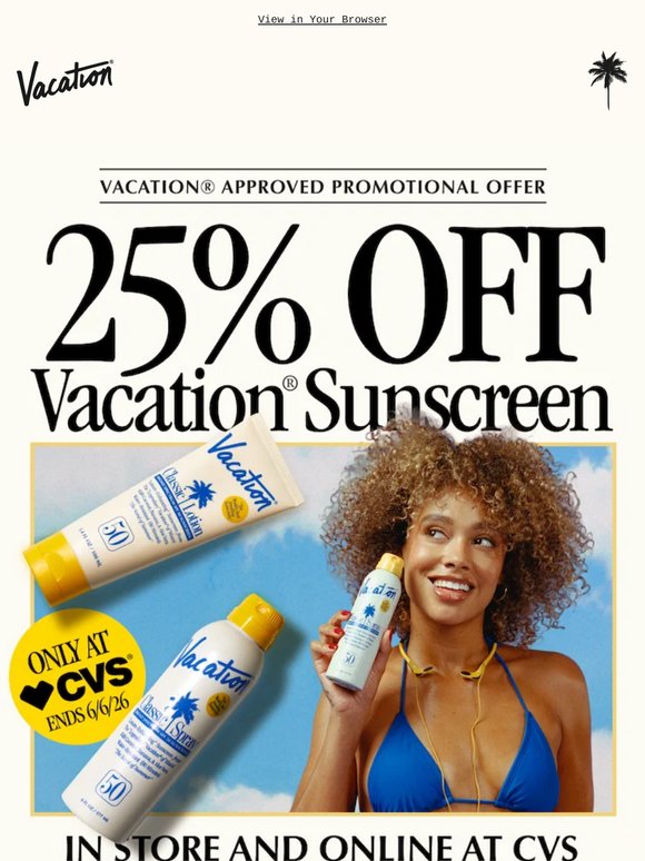 ☀️ 25% OFF Vacation® at CVS Ends Soon!