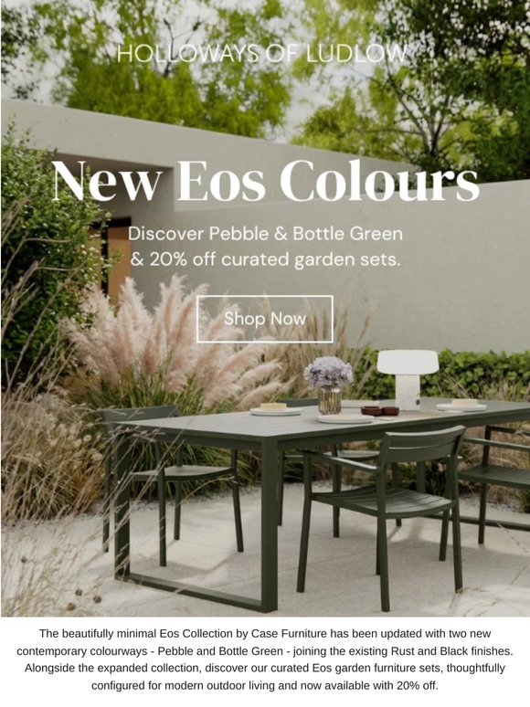 20% Off Eos Garden Sets + New Colours