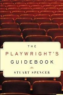 The Playwright's Guidebook, by Stuart Spencer