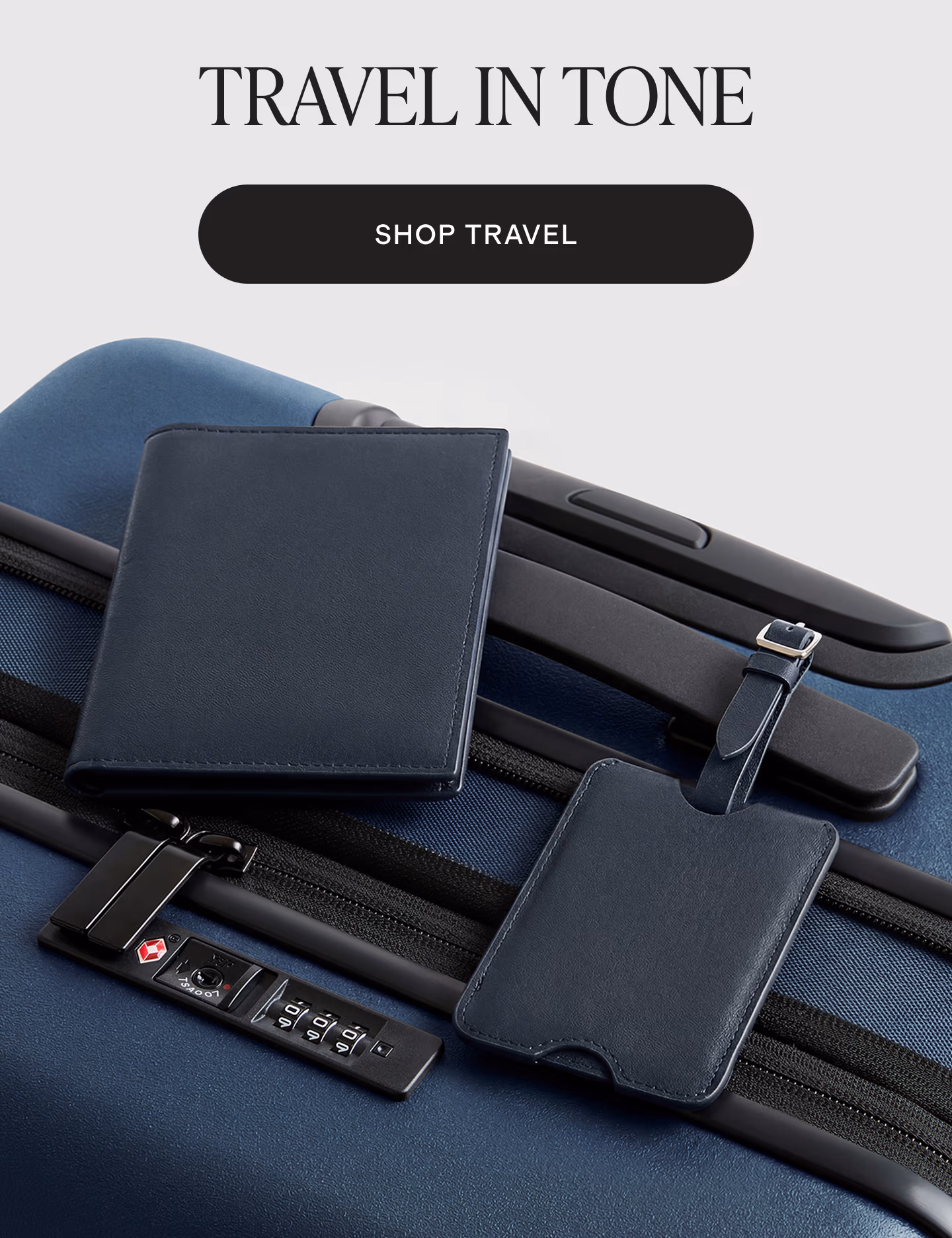 TRAVEL IN TONE
