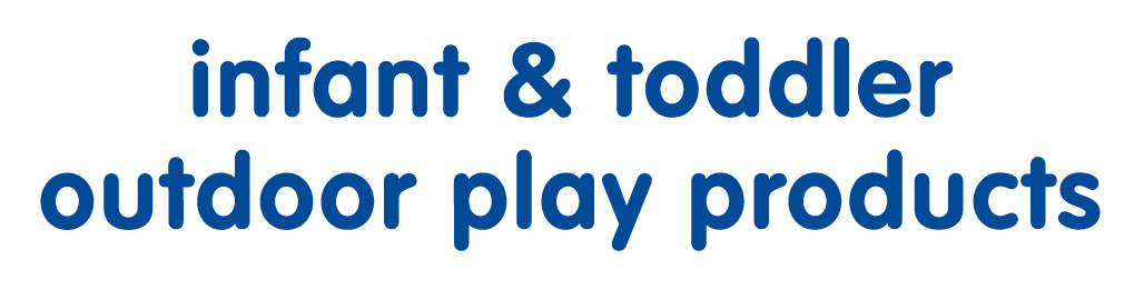 infant & toddler outdoor play products
