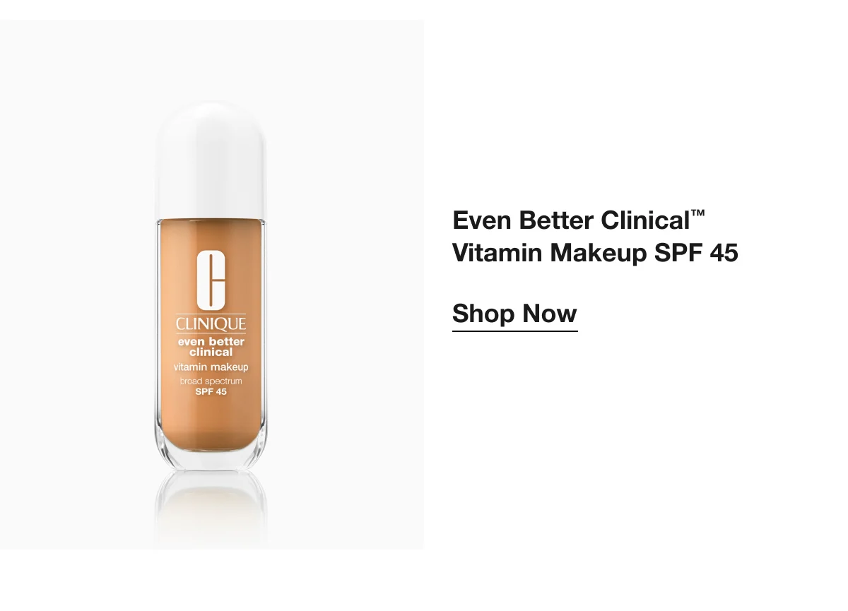 Even Better Clinical™ Vitamin Makeup SPF 45 | Shop Now
