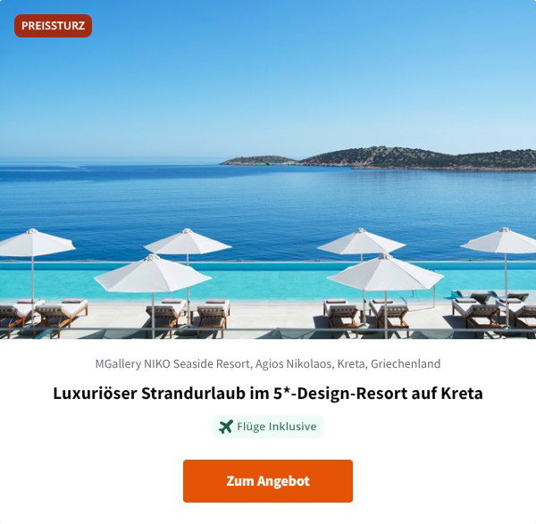 Luxuriöser Strandurlaub im 5*-Design-Resort auf Kreta