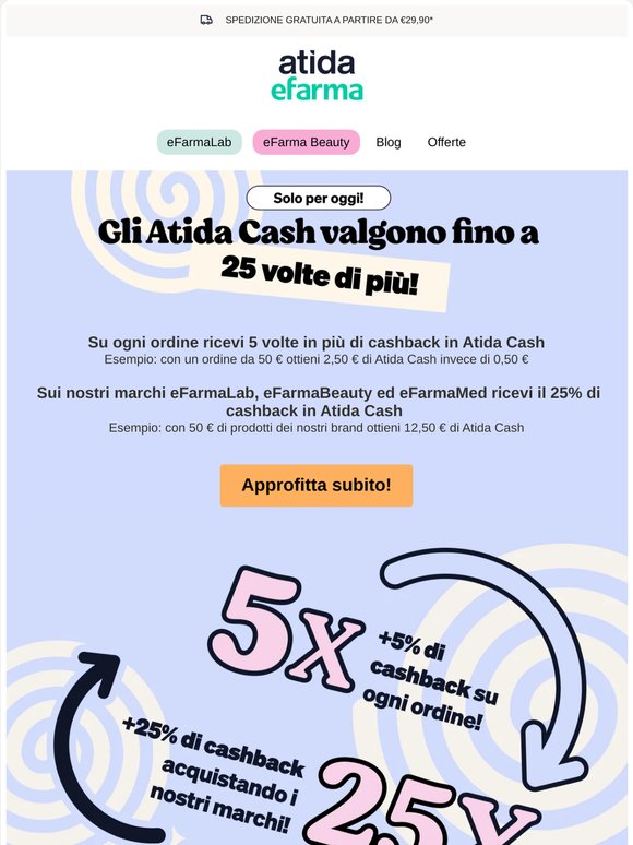 🔥 Gli Atida Cash valgono 5 volte in più!