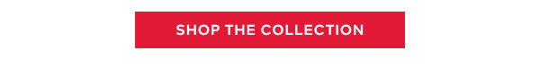 Shop The Collection