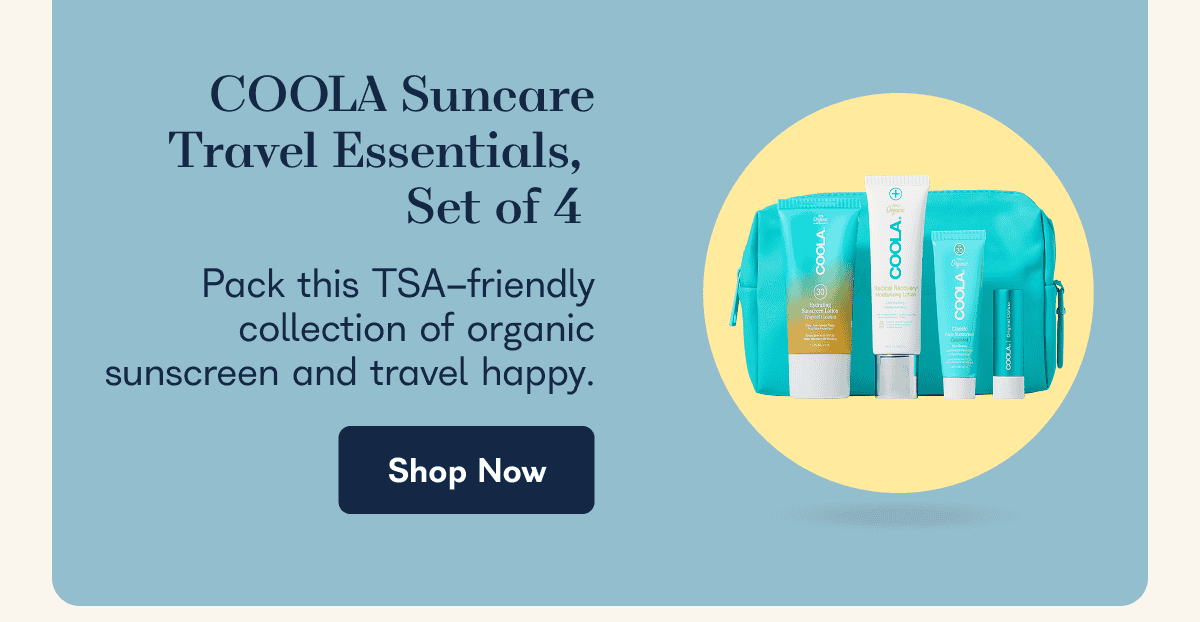 COOLA Suncare Travel Essentials, Set of 4 Pack this TSA-friendly collection of organic sunscreen and travel happy. Shop Now
