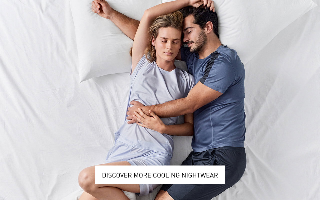 DISCOVER MORE COOLING NIGHTWEAR 