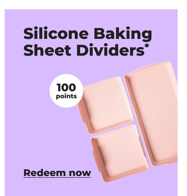 Silicone Baking Sheet Dividers* (with 100 points) - Redeem now