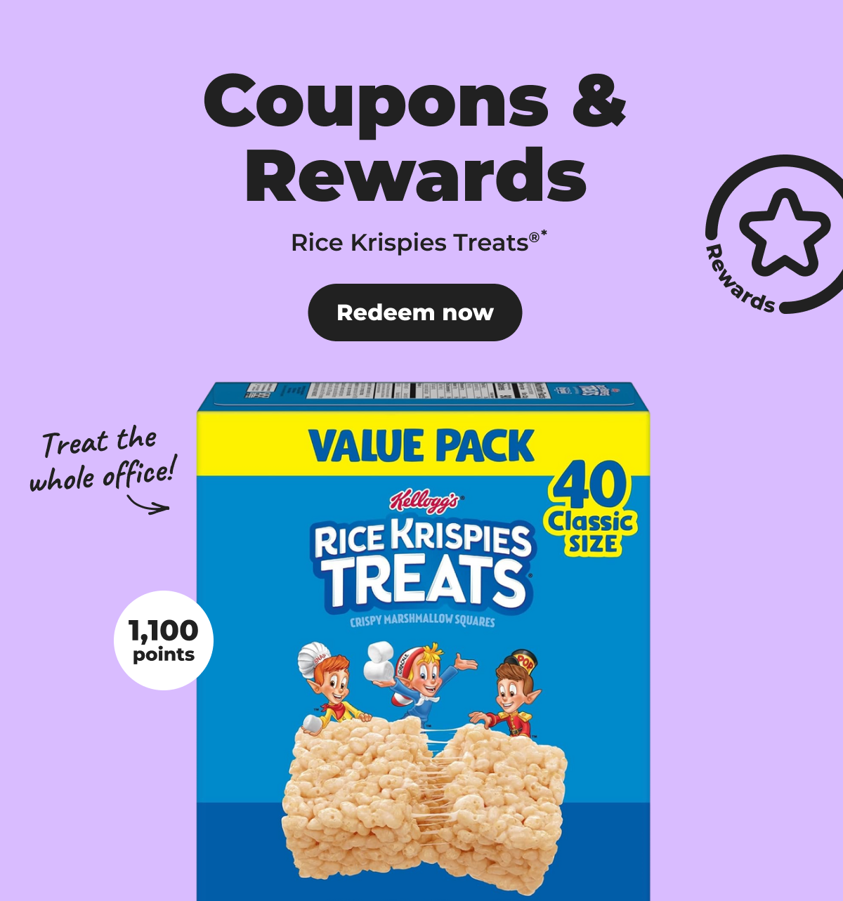 [Rewards] Coupons & Rewards: Treat the whole office! Rice Krispies Treats®* (with 1,100 points) - Redeem now