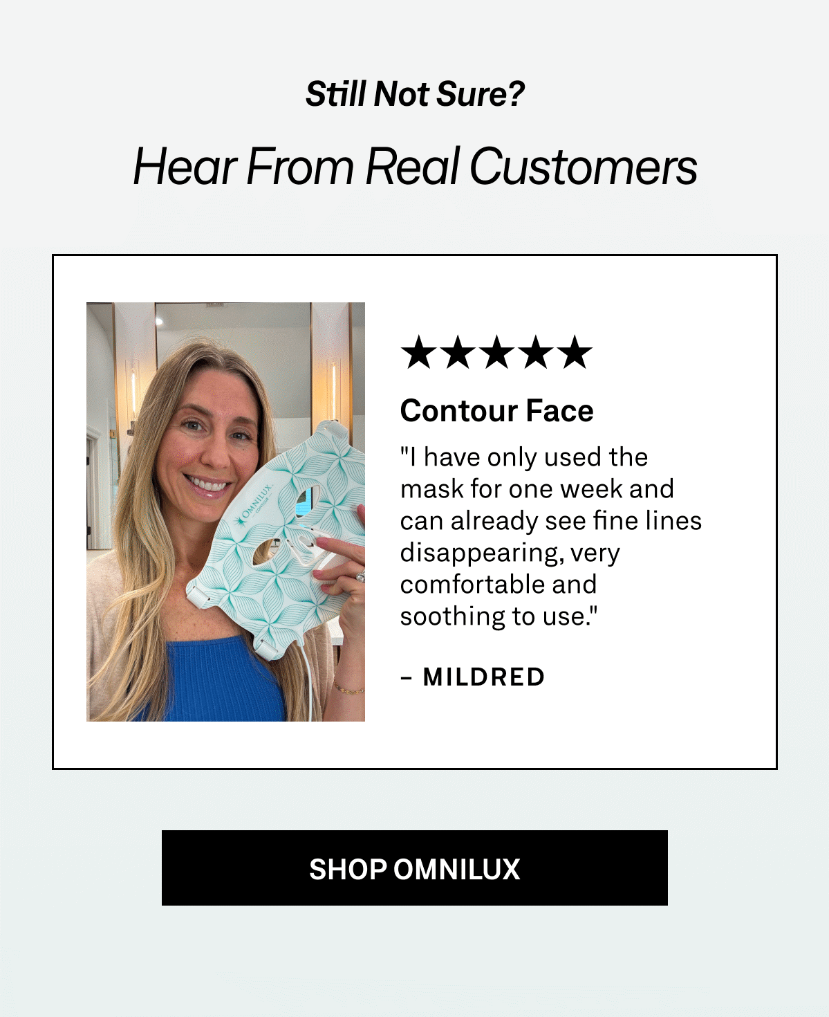 Customer reviews highlighting ease of use, consistent routines, and visible improvements in skin appearance across multiple Omnilux devices. 