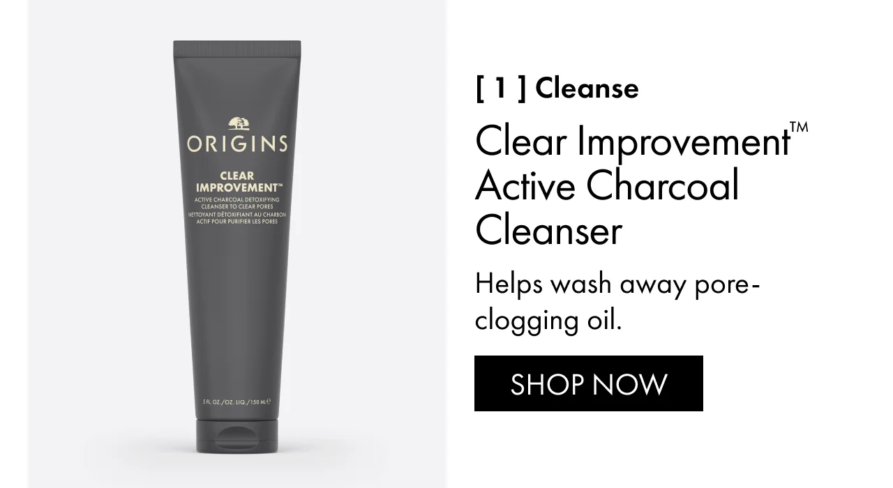 [ 1 ] Cleanse | Clear Improvement™ Active Charcoal Cleanser | Helps wash away pore-clogging oil. | SHOP NOW