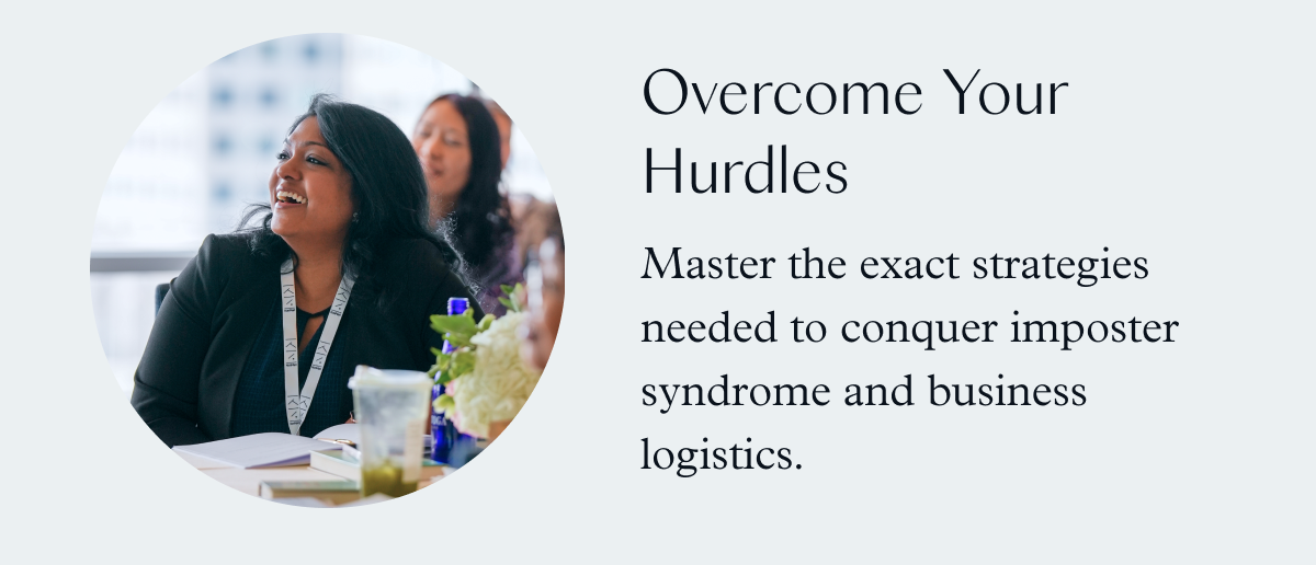 Overcome Your Hurdles: Master the exact strategies needed to conquer imposter syndrome and business logistics.